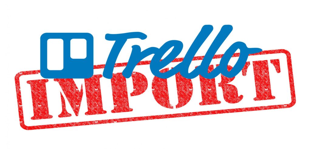 Trello import