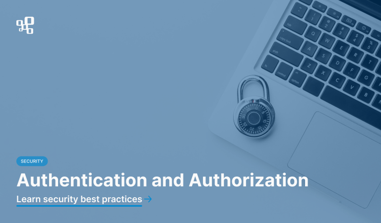 Authentication and Authorization